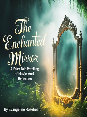 cover image of The Enchanted Mirror
